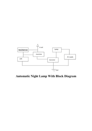 Automatic Night Lamp With Block Diagram
 