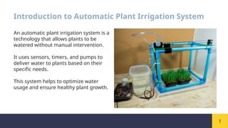 Automatic Plant Irrigation System.pptlkj | PPTX