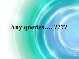 Any queries…. ????

 