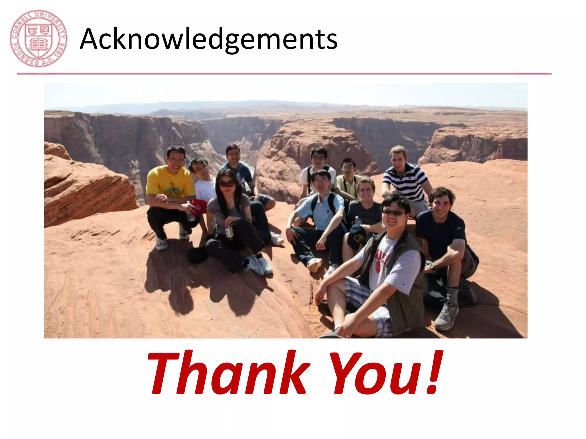 Acknowledgements 
Thank You! 
 