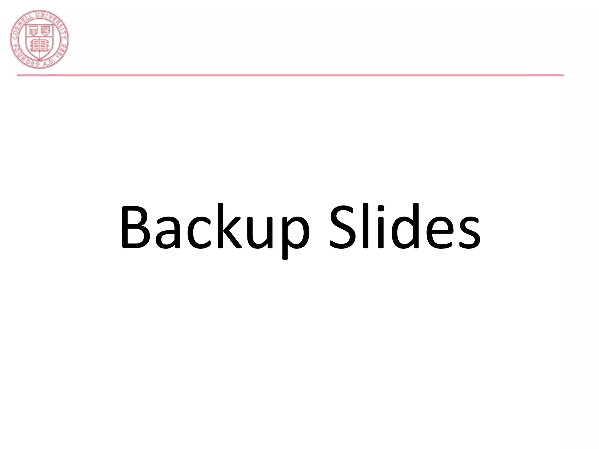 Backup Slides 
 