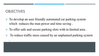 AUTOMATIC SMART CAR PARKING SYSTEM.pptx