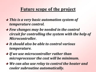 Automatic temperature control using 8085 microprocessor | PPTX