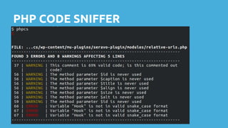 PHP CODE SNIFFER
 