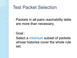 Automatic test packet generation | PPTX