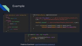 Example
Federico Guerinoni - guerinoni@micro-systems.it
 