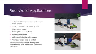 Building an Automatic Toll Gate System Using Arduino for Vehicle Access ...