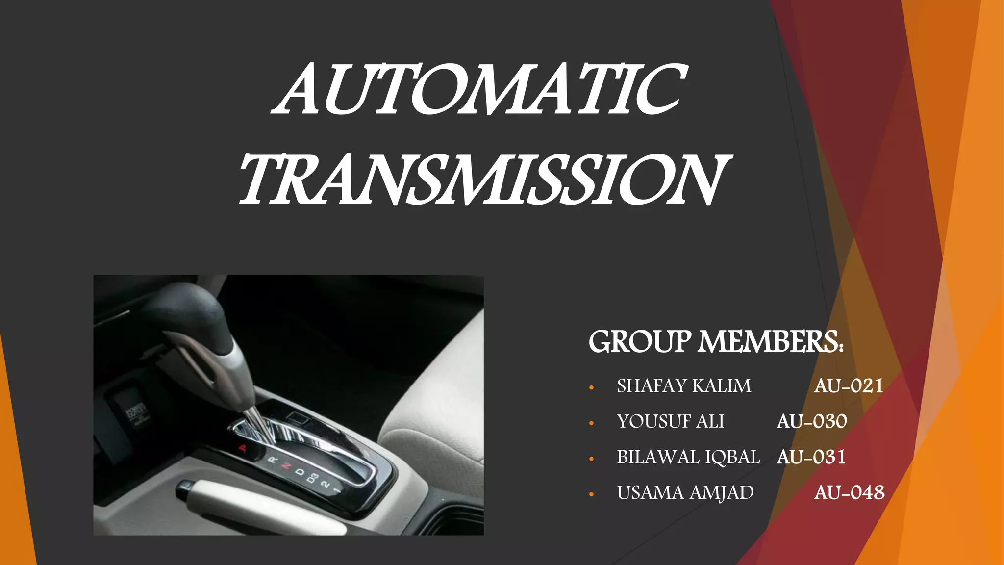Automatic transmission | PPTX | Auto Parts | Automotive