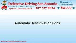 Automatic Transmission Cons
 