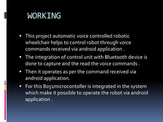 Automatic voice control wheelchair | PPTX