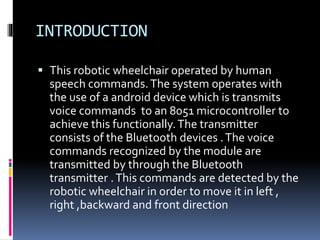 Automatic voice control wheelchair | PPTX