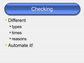 Checking Different  types times reasons Automate it! 