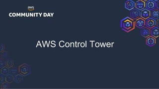 AWS Control Tower
 