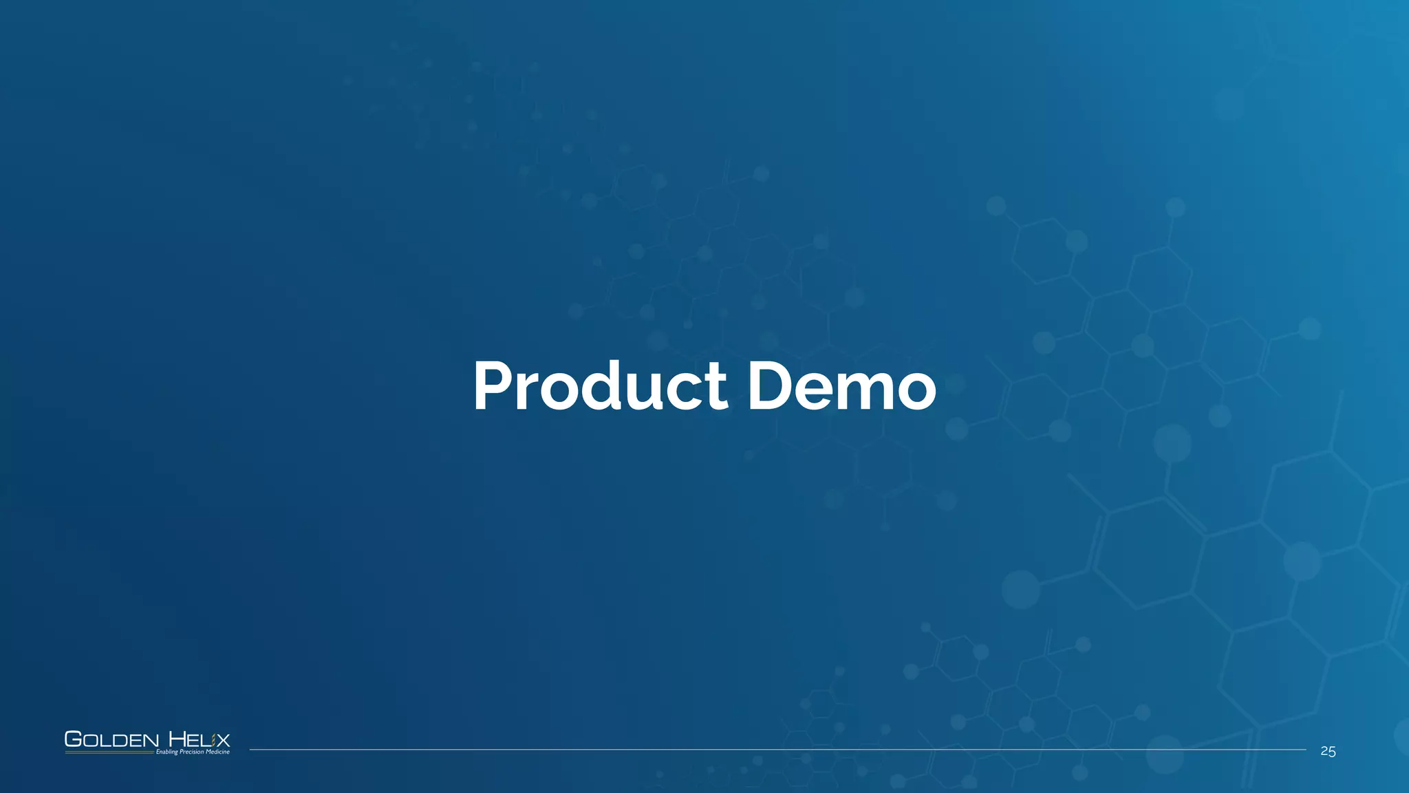 25
Product Demo
 