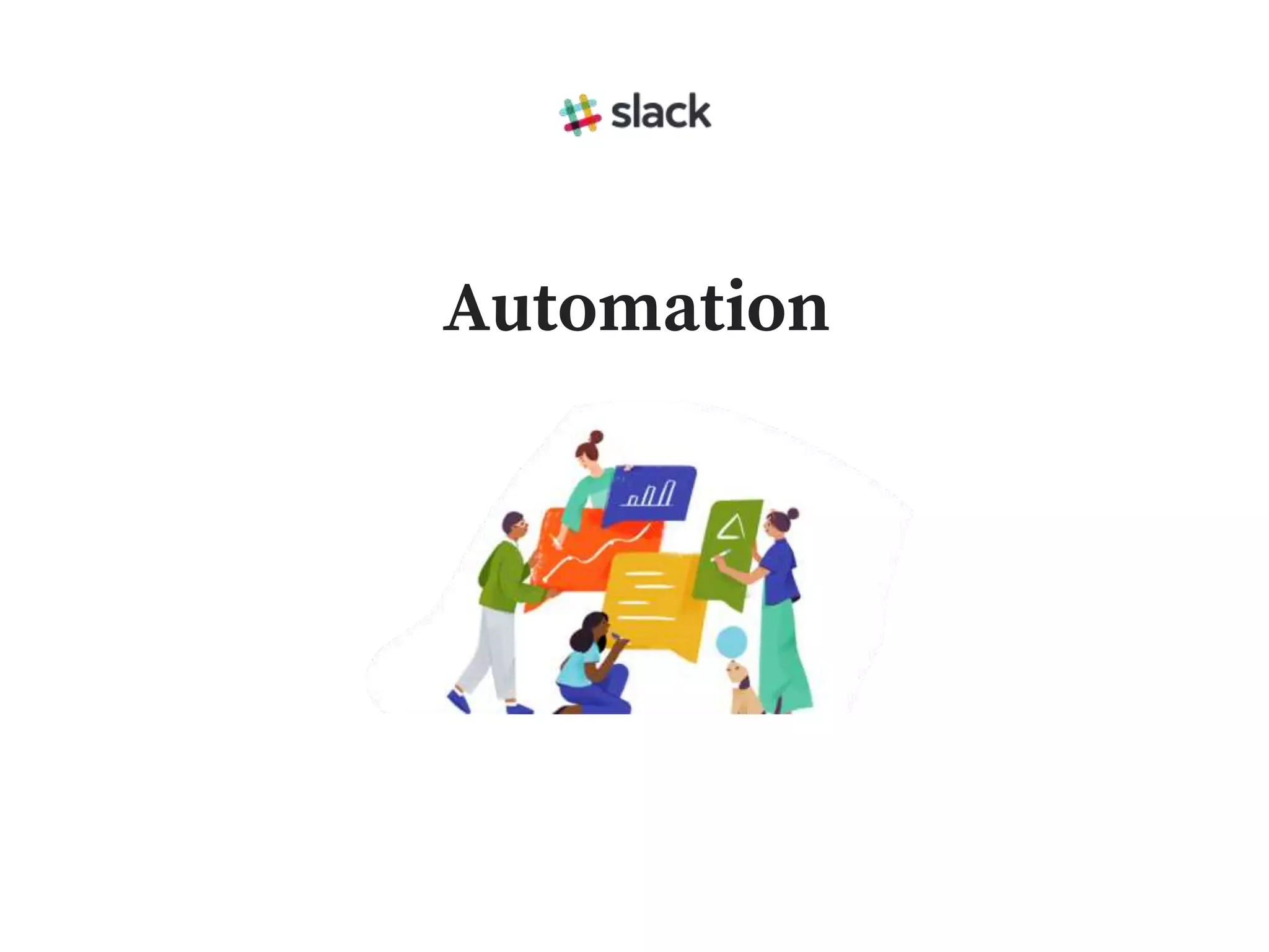 Automation
 