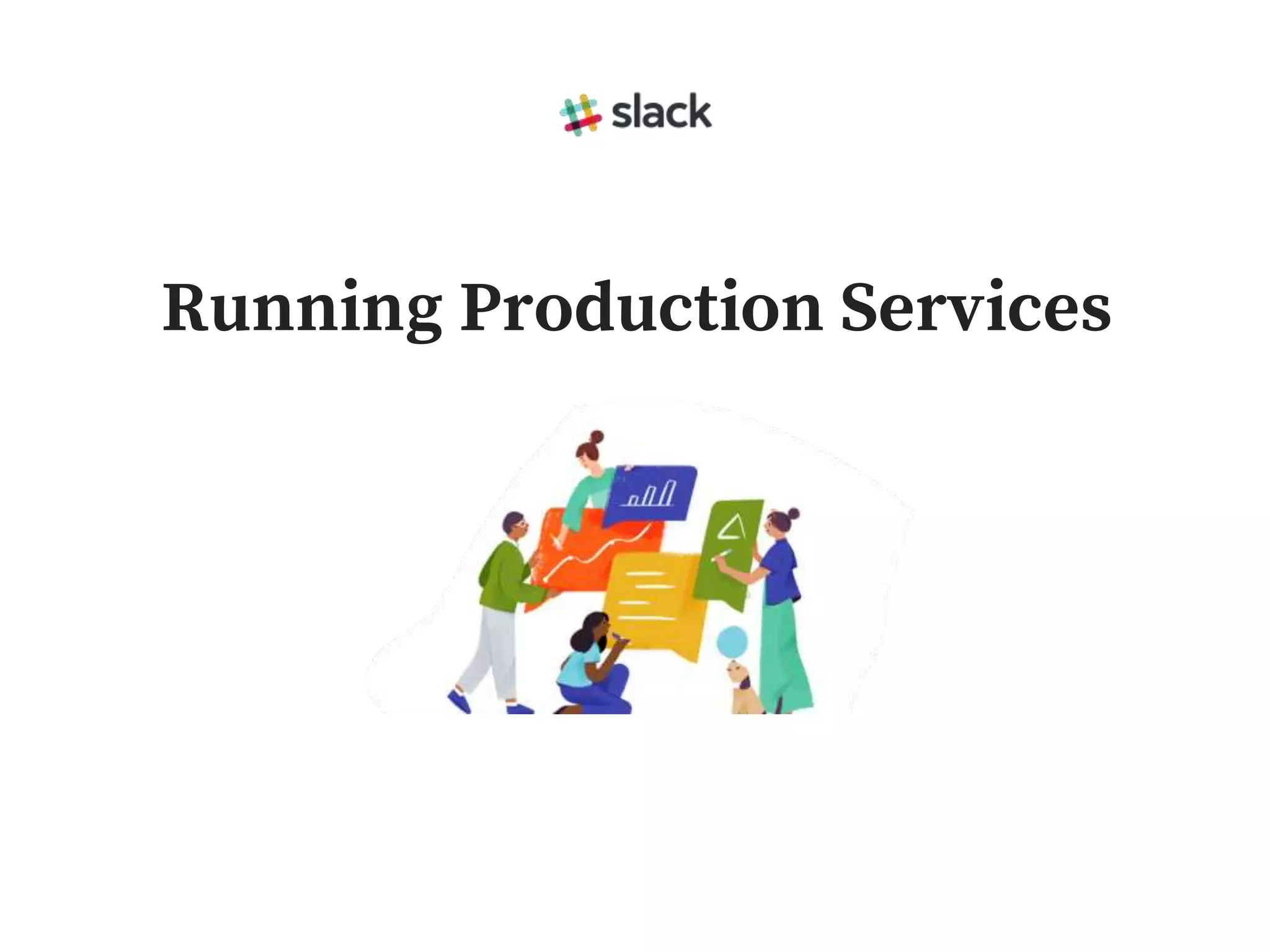 Running Production Services
 
