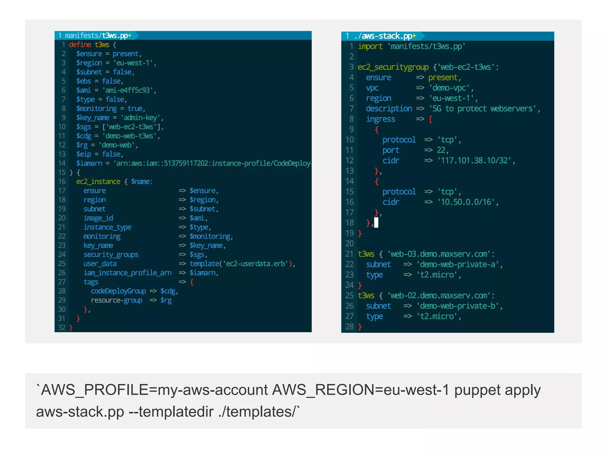 `AWS_PROFILE=my-aws-account AWS_REGION=eu-west-1 puppet apply
aws-stack.pp --templatedir ./templates/`
 