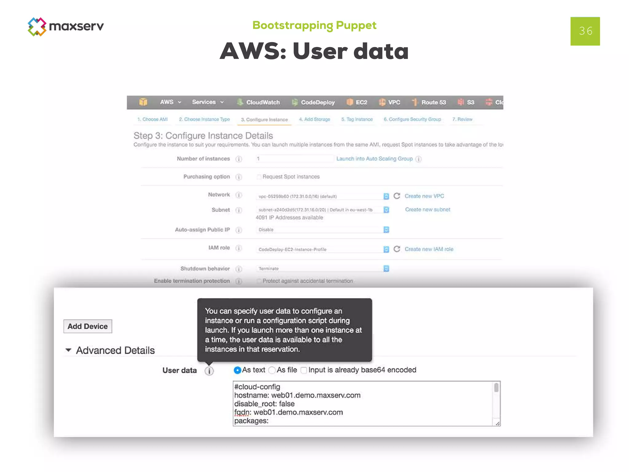 Bootstrapping Puppet
AWS: User data
36
 