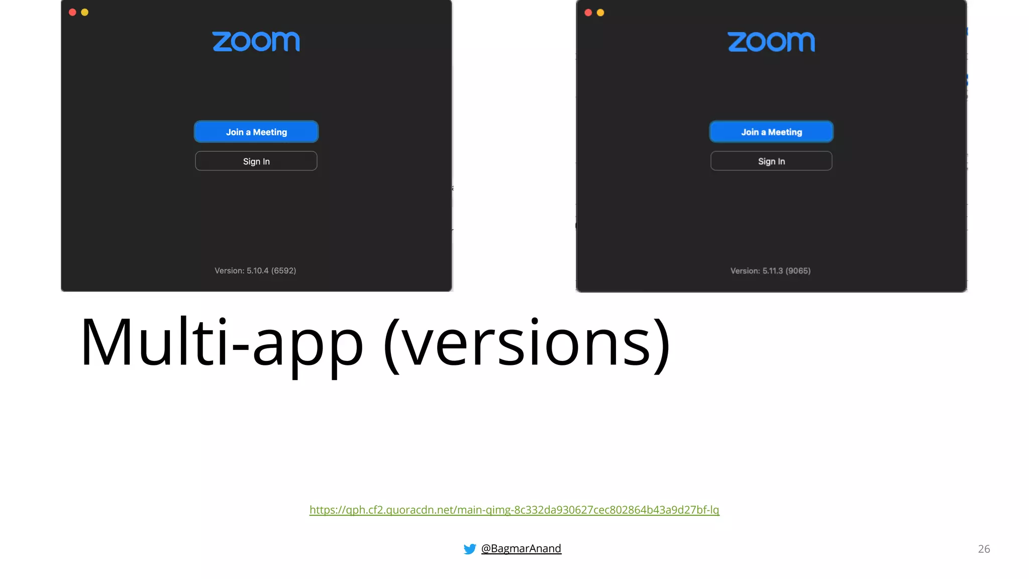 @BagmarAnand 26
Multi-app (versions)
https://qph.cf2.quoracdn.net/main-qimg-8c332da930627cec802864b43a9d27bf-lq
 