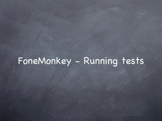 FoneMonkey - Running tests 