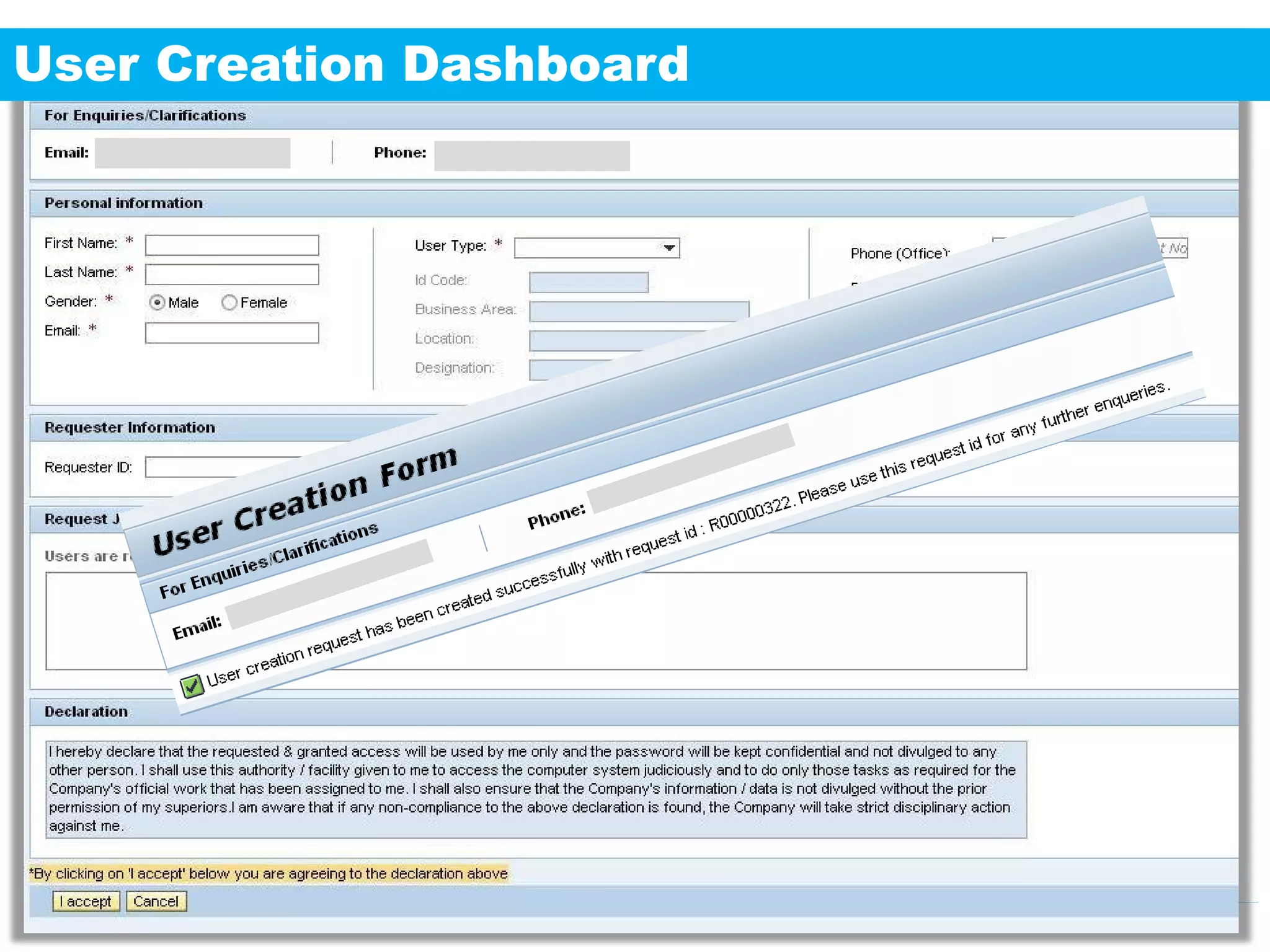 User Creation Dashboard




                   INCTURE 2011 / 13   Engineering Your Success
 