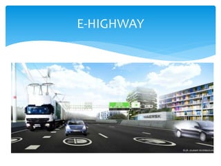 E-HIGHWAY
 