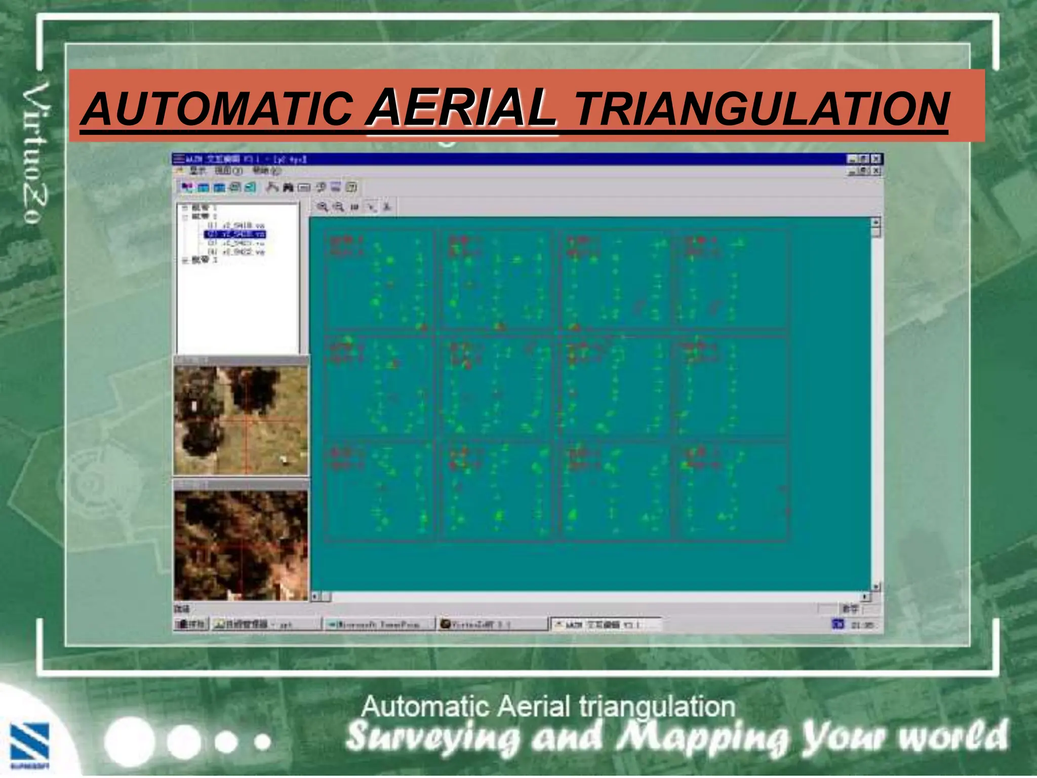 AUTOMATIC AERIAL TRIANGULATION
AUTOMATIC AERIAL TRIANGULATION
 