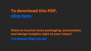 The Ultimate Guide to Packaging Automation | PDF
