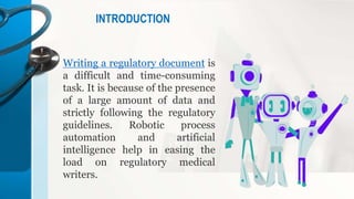 Automation In Regulatory Medical Writing Pptx