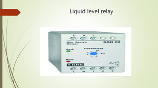 Liquid level relay
 