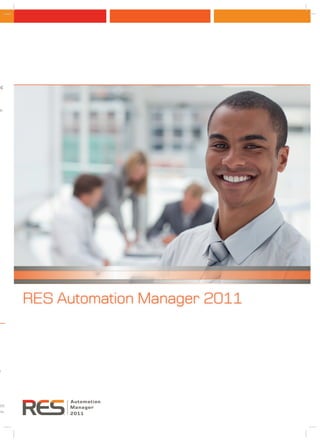 ng



n




      RES Automation Manager 2011



e




10
rs.
 
