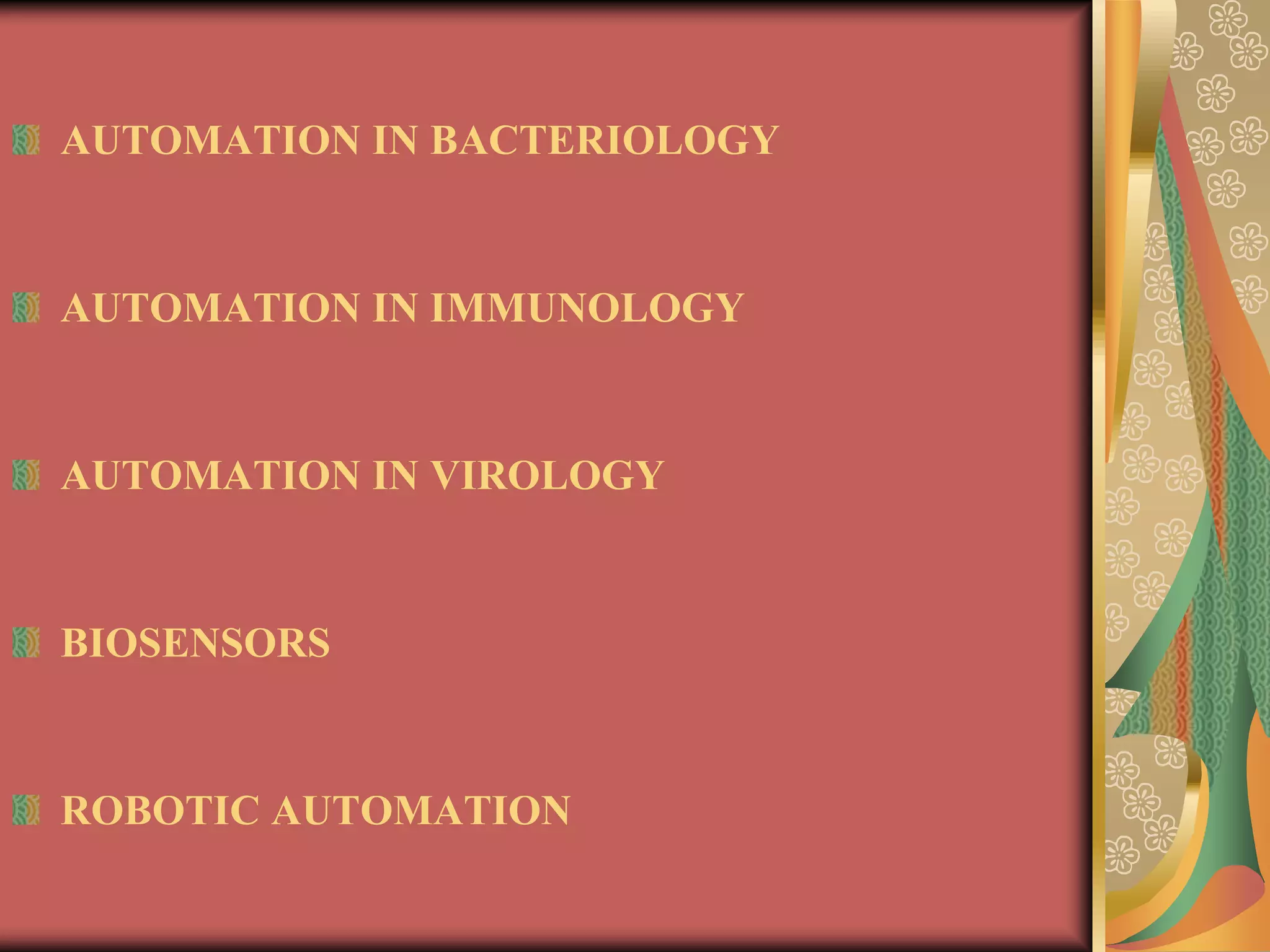 Automation of microbiology | PPT