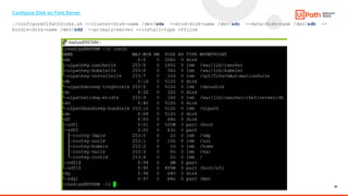 26
Configure Disk on First Server
./configureUiPathDisks.sh --cluster-disk-name /dev/sda --etcd-disk-name /dev/sdc --data-disk-name /dev/sdb --
bundle-disk-name /dev/sdd --primary-server --install-type offline
 