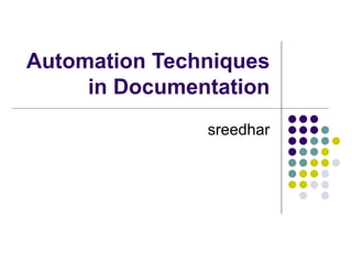 Automation Techniques in Documentation 