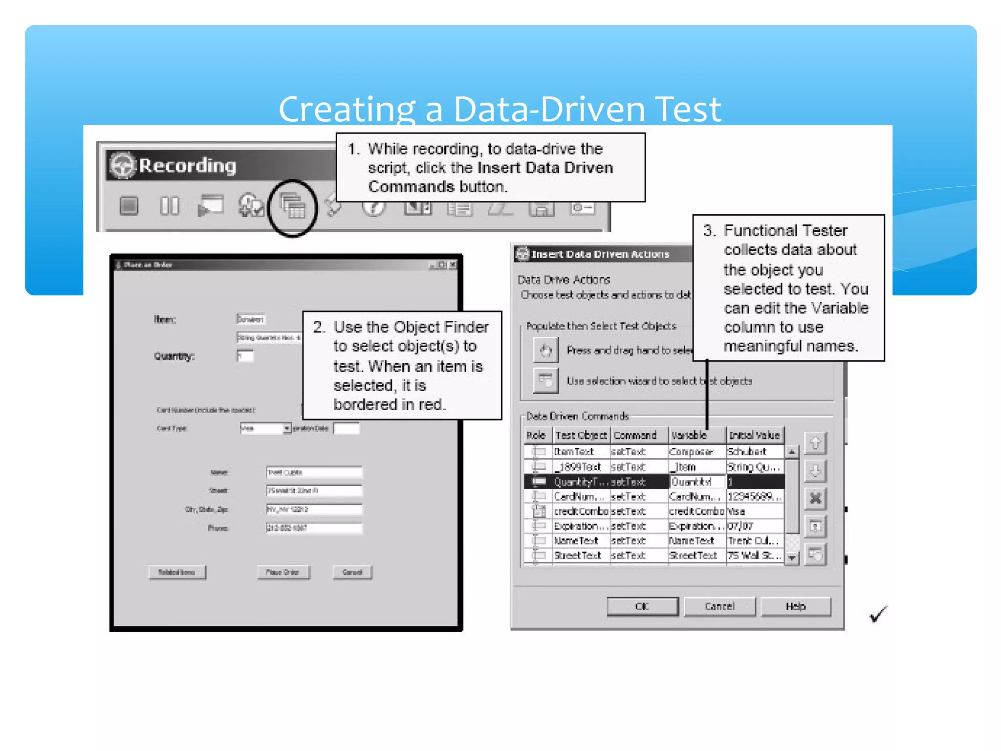 Confidential
Creating a Data-Driven Test
 