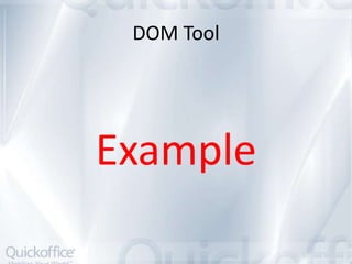 DOM Tool




Example
 