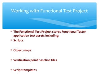 Automation testing IBM RFT - Rational Functional Tester | PPT