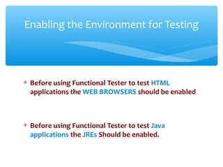 Automation testing IBM RFT - Rational Functional Tester | PPT