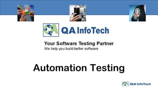 Automation Testing
 