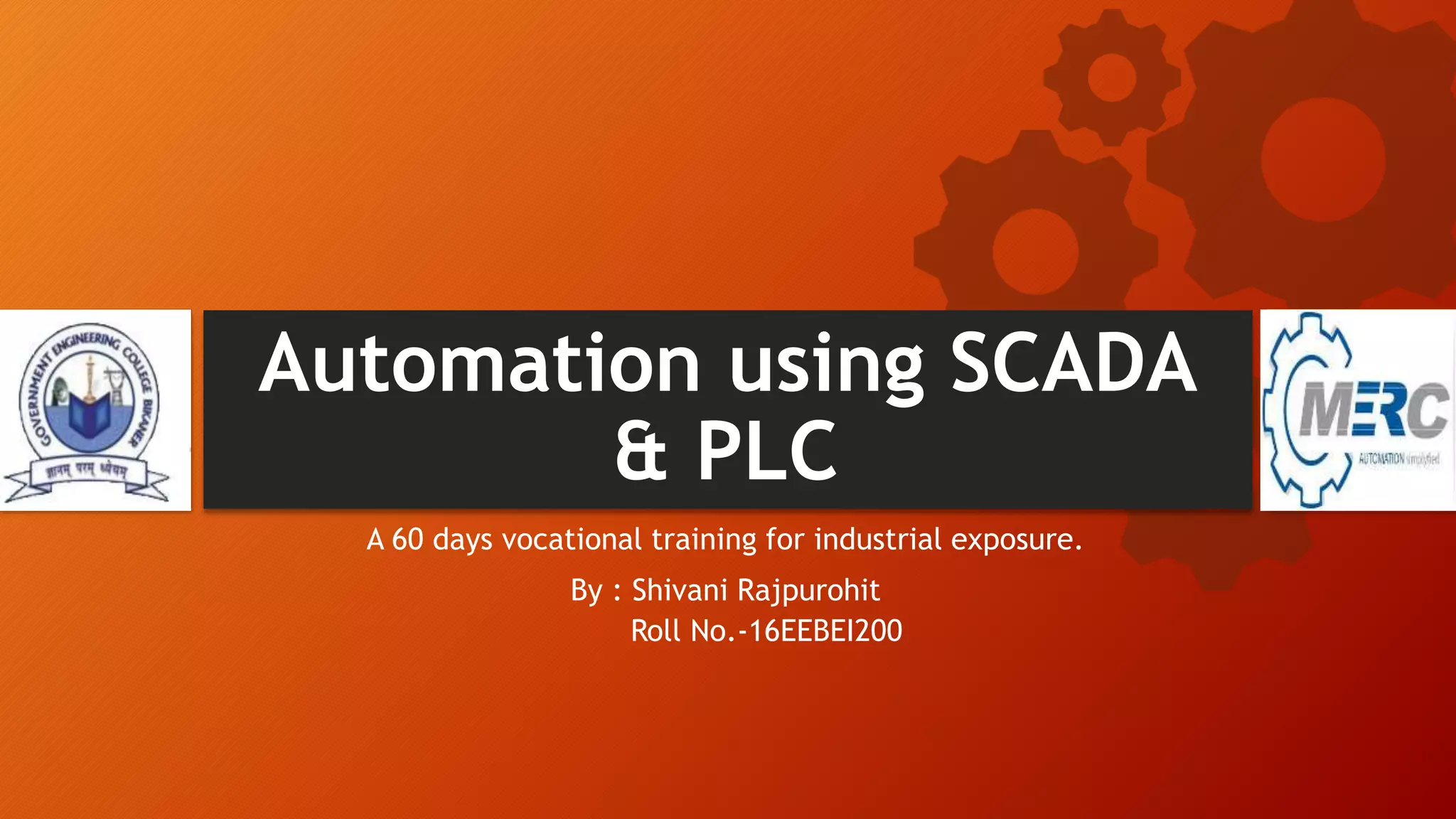 Automation using SCADA & PLC.pptx