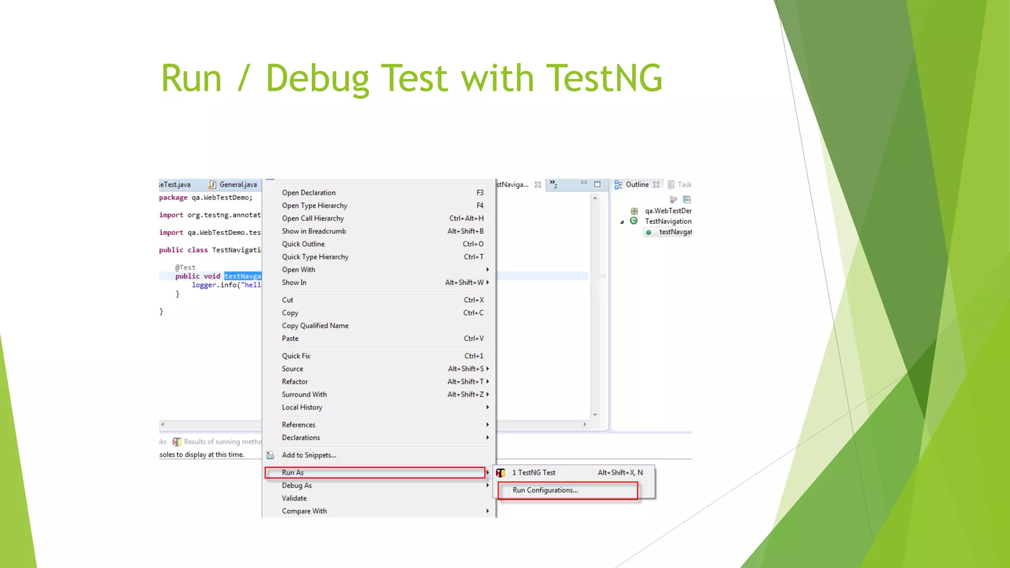 Run / Debug Test with TestNG
 