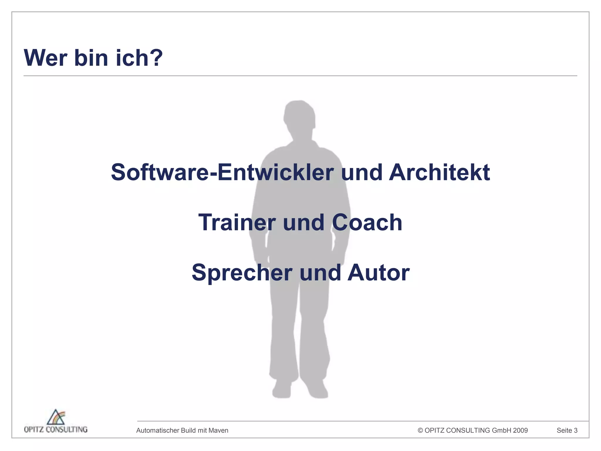 Wer bin ich?Software-Entwickler und ArchitektTrainer und CoachSprecher und Autor