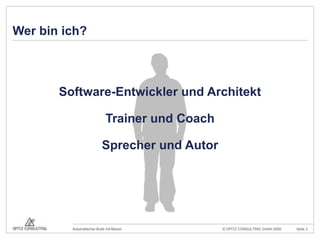 Wer bin ich?Software-Entwickler und ArchitektTrainer und CoachSprecher und Autor