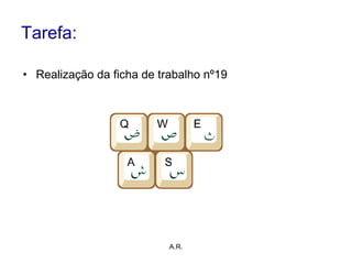 Tarefa: Realização da ficha de trabalho nº19 A.R. 