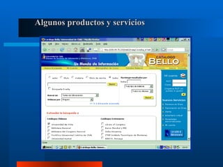Algunos productos y servicios 
