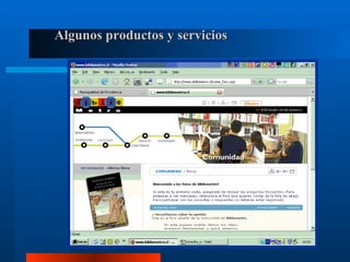 Algunos productos y servicios 