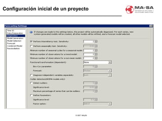 © 2007. MAySA
Configuración inicial de un proyecto
 