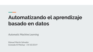 Automatizando el aprendizaje basado en datos | PPT