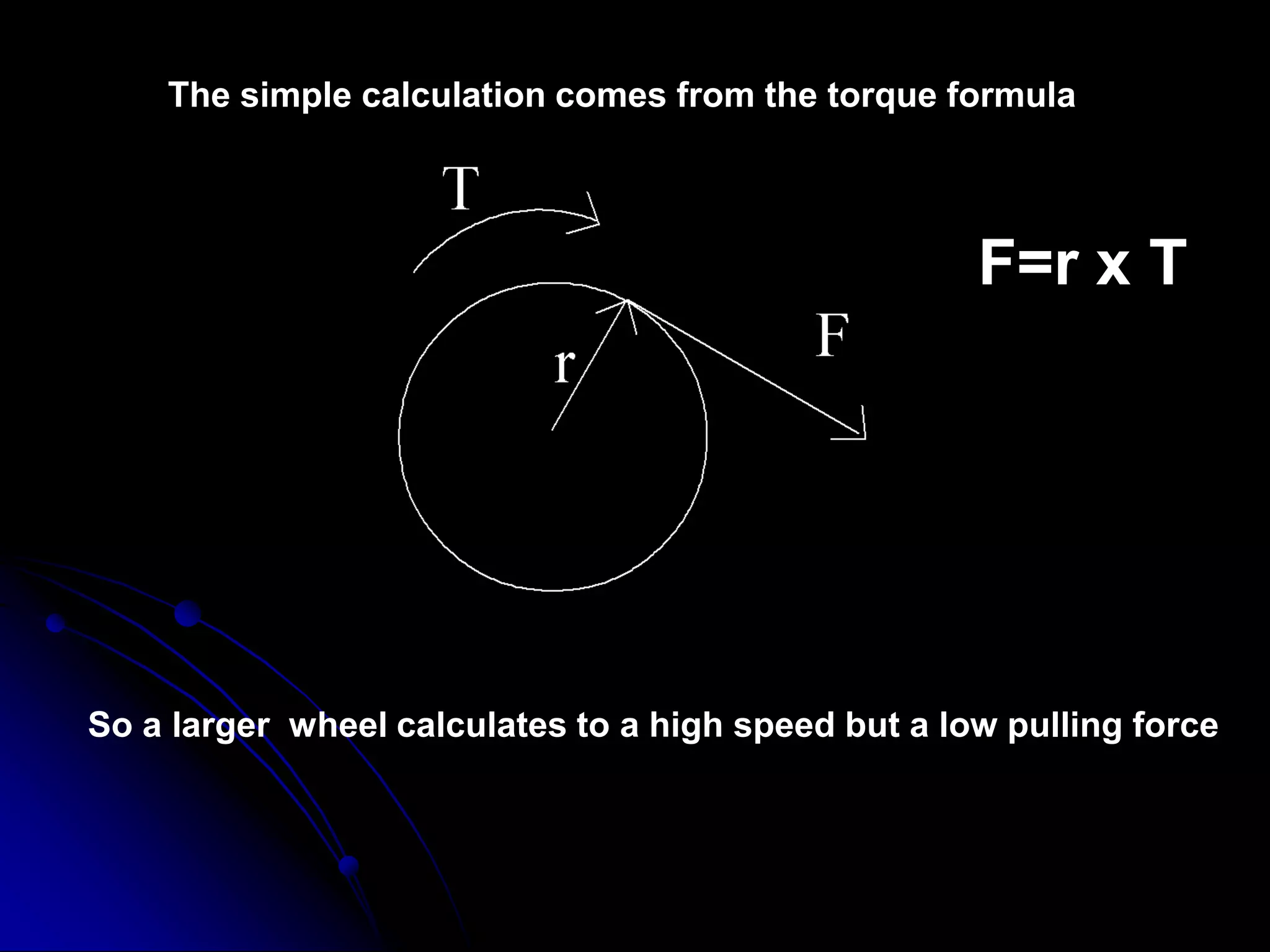 The simple calculation comes from the torque formula
F=r x T
So a larger wheel calculates to a high speed but a low pulling force
 