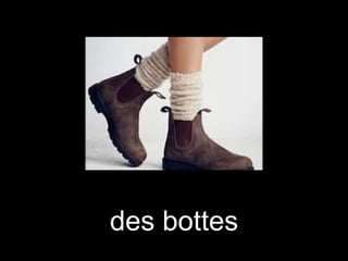 des bottes